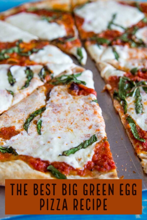 The Best Big Green Egg Pizza Recipe