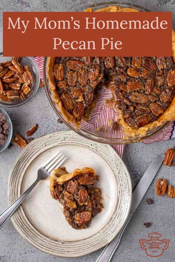 My Moms Homemade Pecan Pie Recipe